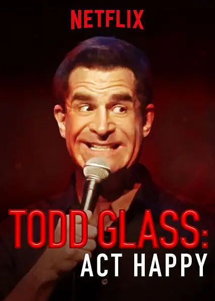 Todd.Glass.Act.Happy 