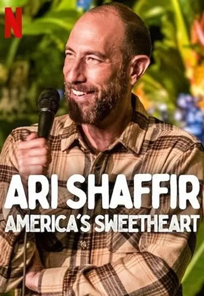 Ari,Shaffir:,America's,Sweetheart 